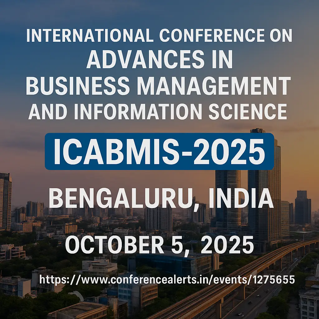 International Conference on Advances in Business Management and Information Science 2025 to be Held in Bengaluru