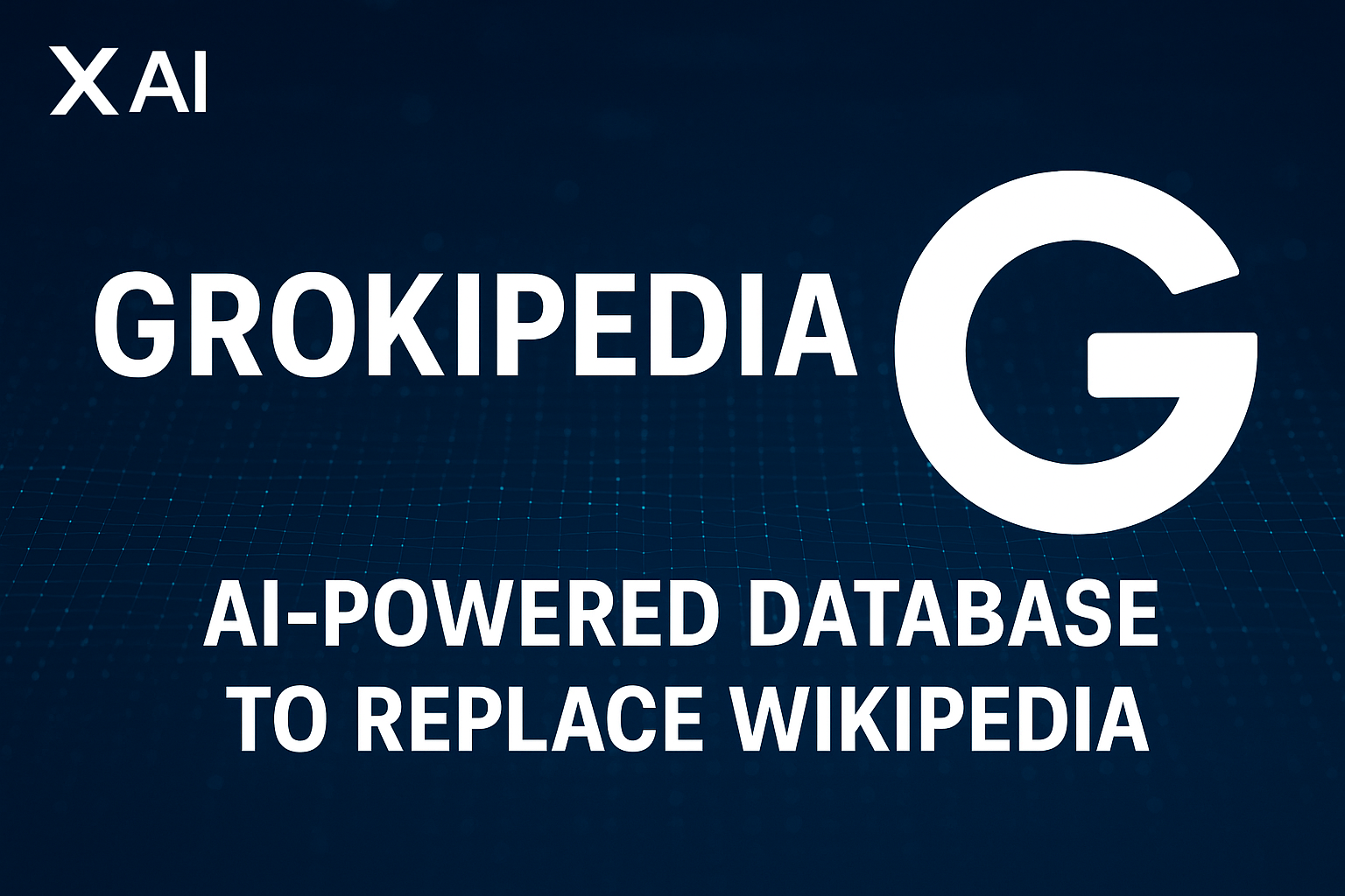 Elon Musk’s xAI Launches Grokipedia — An AI-Powered Rival to Wikipedia