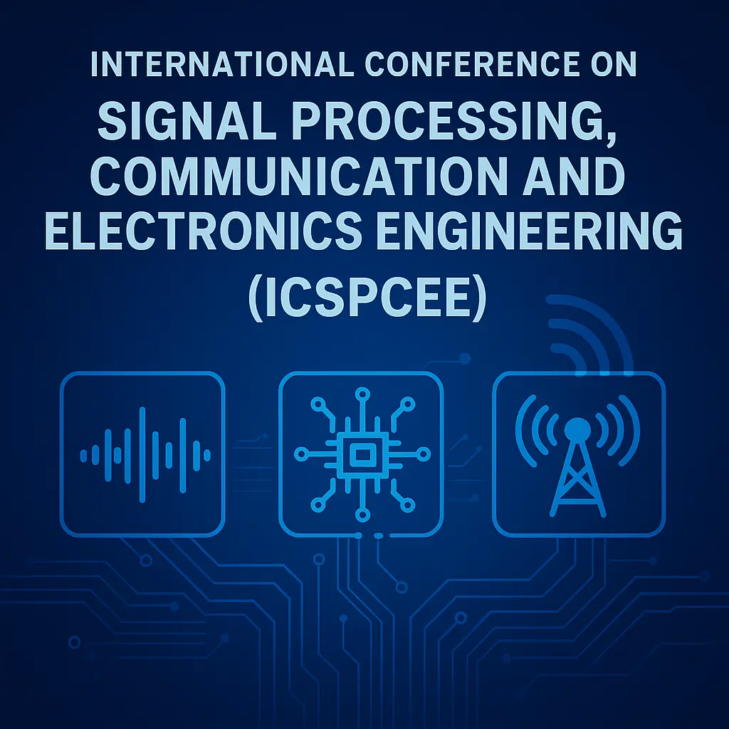 Global Minds Unite at ICSPCEE 2025 to Shape Future of Signal and Communication Tech