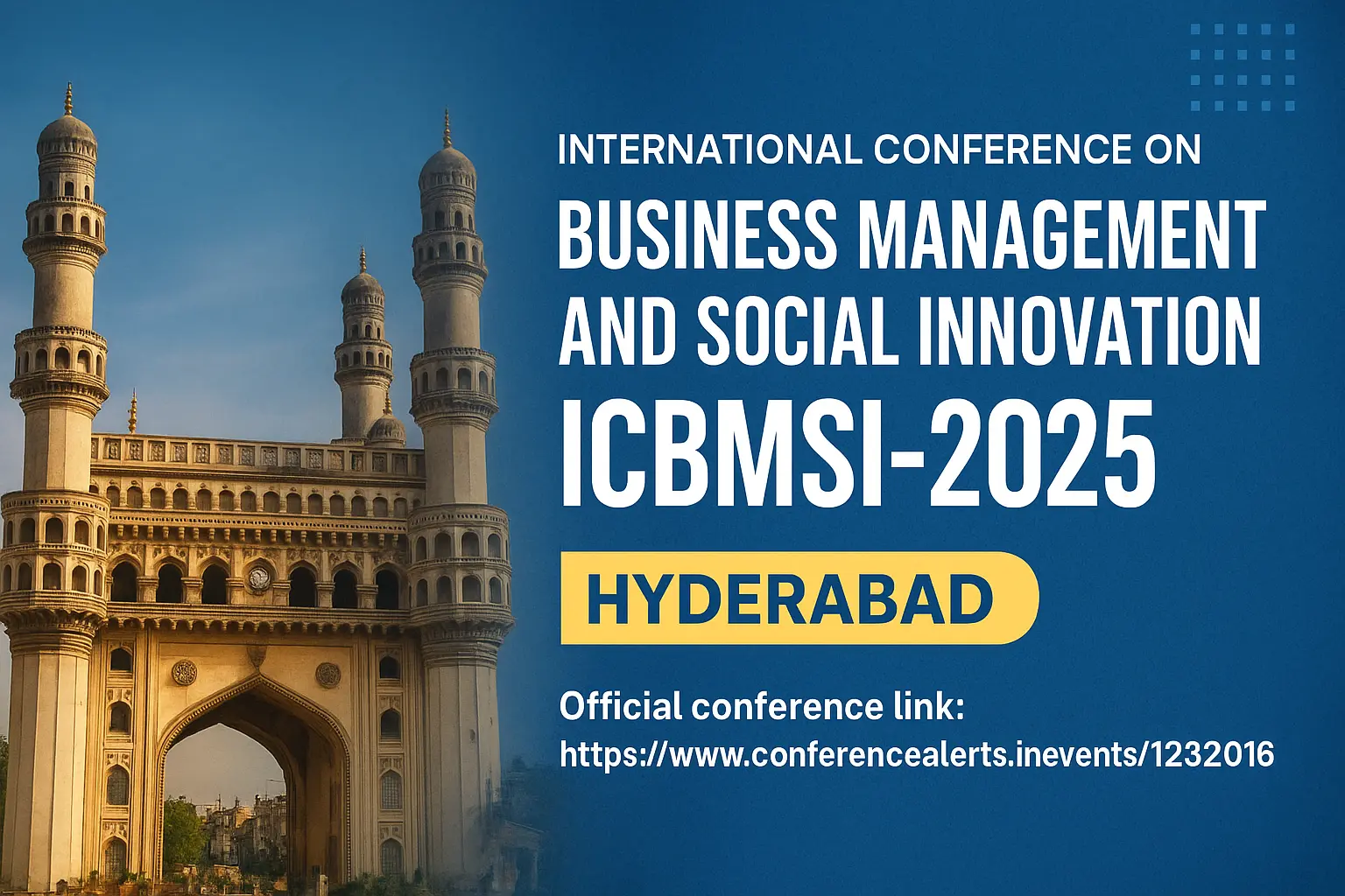 International Conference on Business Management and Social Innovation 2025 Set for Hyderabad