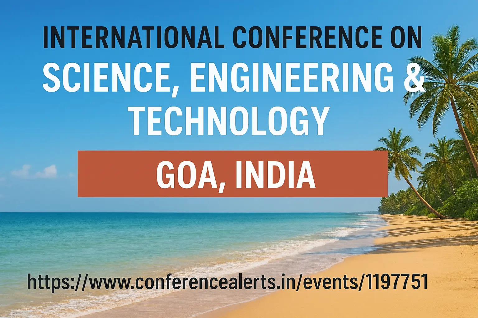International Conference on Science, Engineering & Technology 2025 to be Held in Goa on September 28