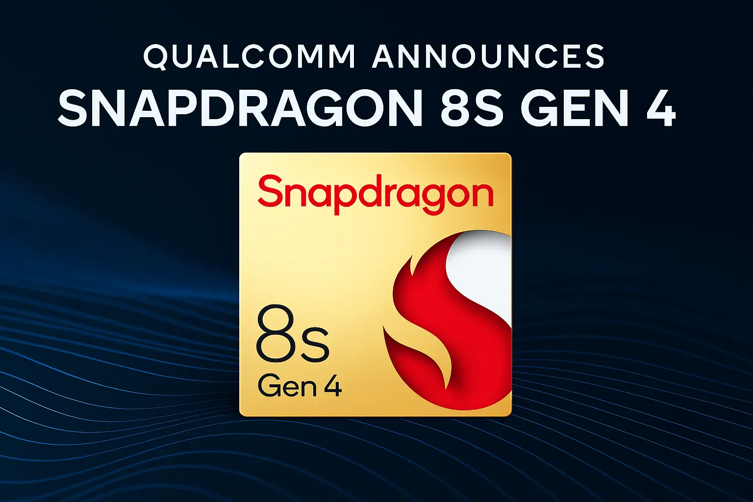 Qualcomm Unveils Snapdragon 8s Gen 4: More Power, More AI, More Speed!