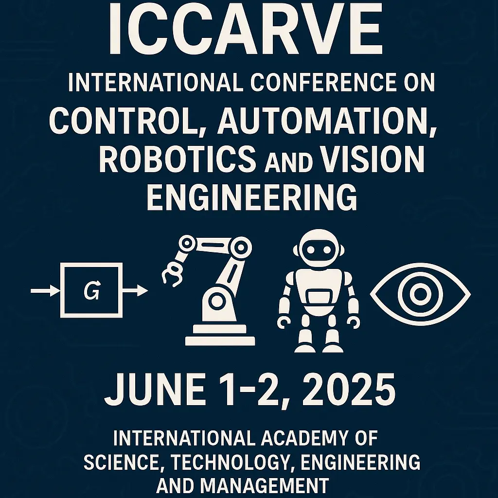 Robotics & Vision Revolution: ICCARVE 2025 Takes Center Stage